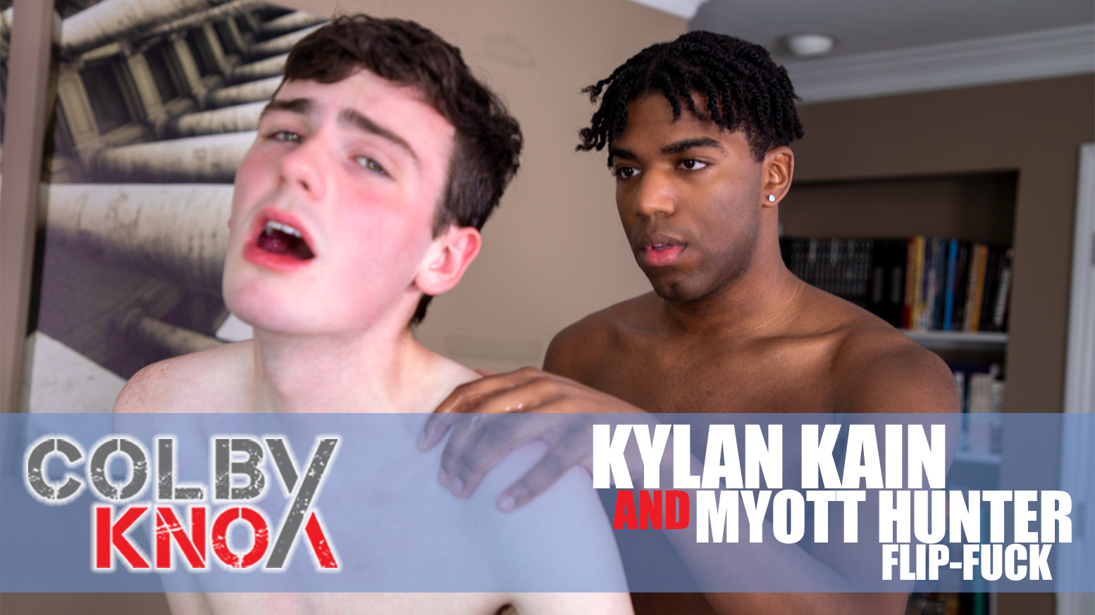 Myott And Kylan Flip Fuck Kylan Kain Myott Hunter Colby Knox