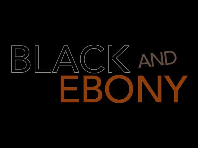 Black & Ebony