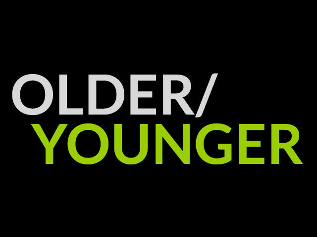 Older / Younger