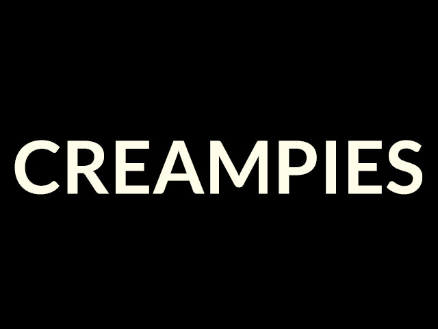 Creampies