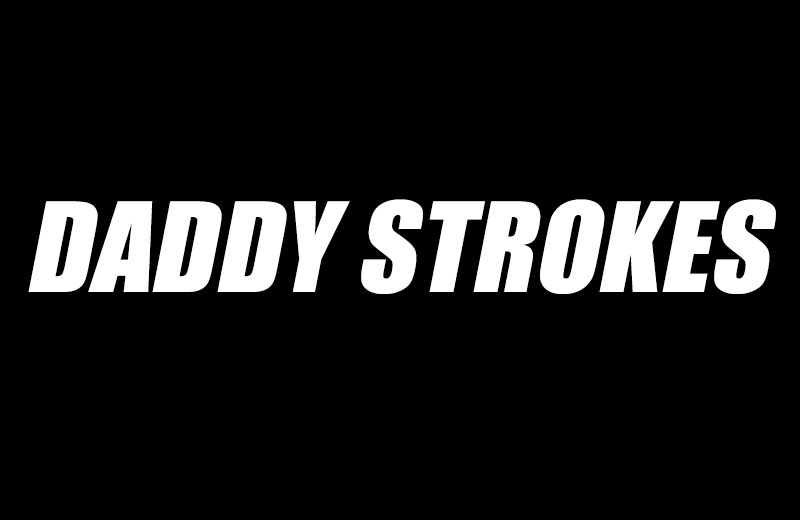 Daddy Strokes