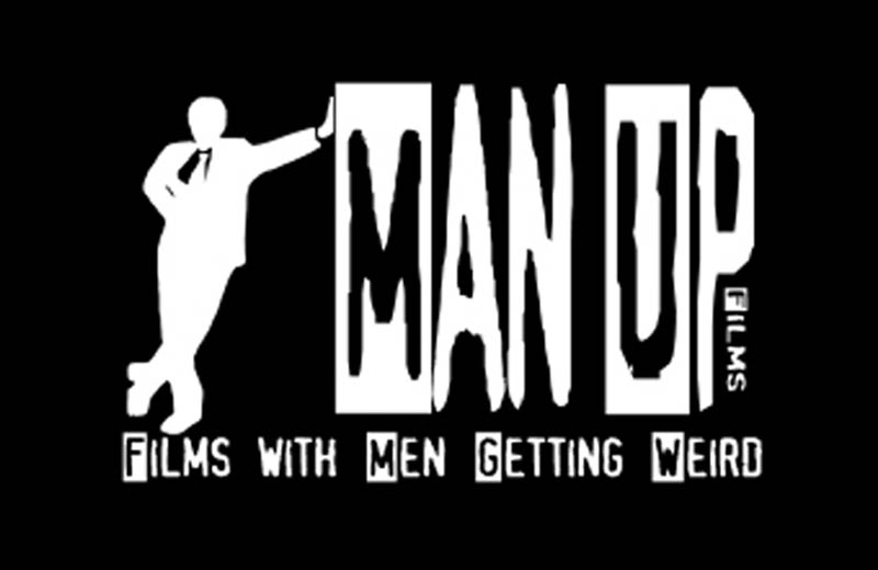 MAN UP FILMS