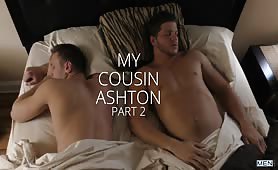 My Cousin Ashton (Ashton Mckay Fucks Brandon Evans) (Part 2)