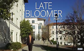 Late Bloomer, Part 1 (Allen Lucas, Justin Matthews and Paul Canon)
