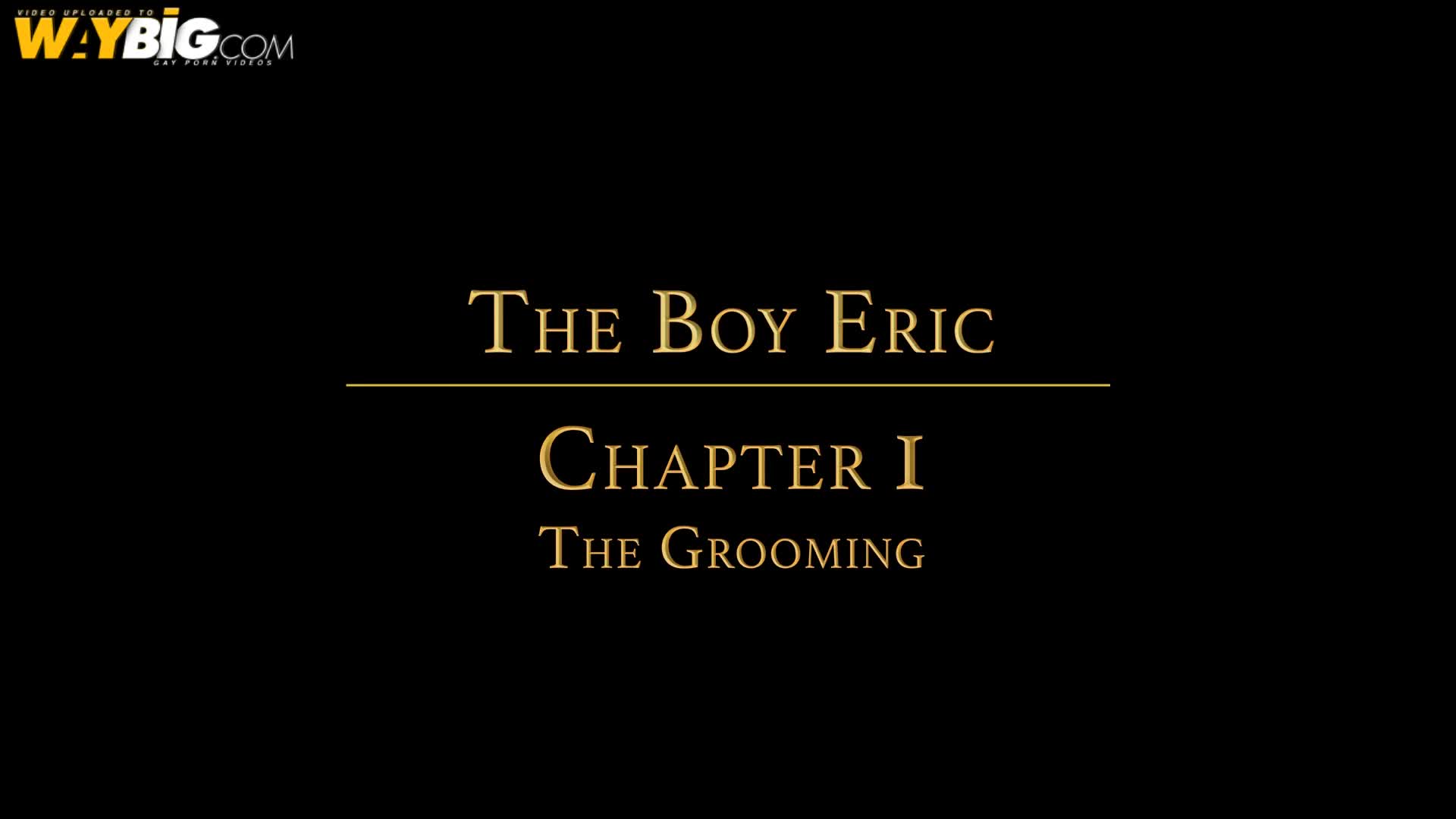 The Grooming: Eric (Jax Thirio & Eric Charming) - Boy For Sale