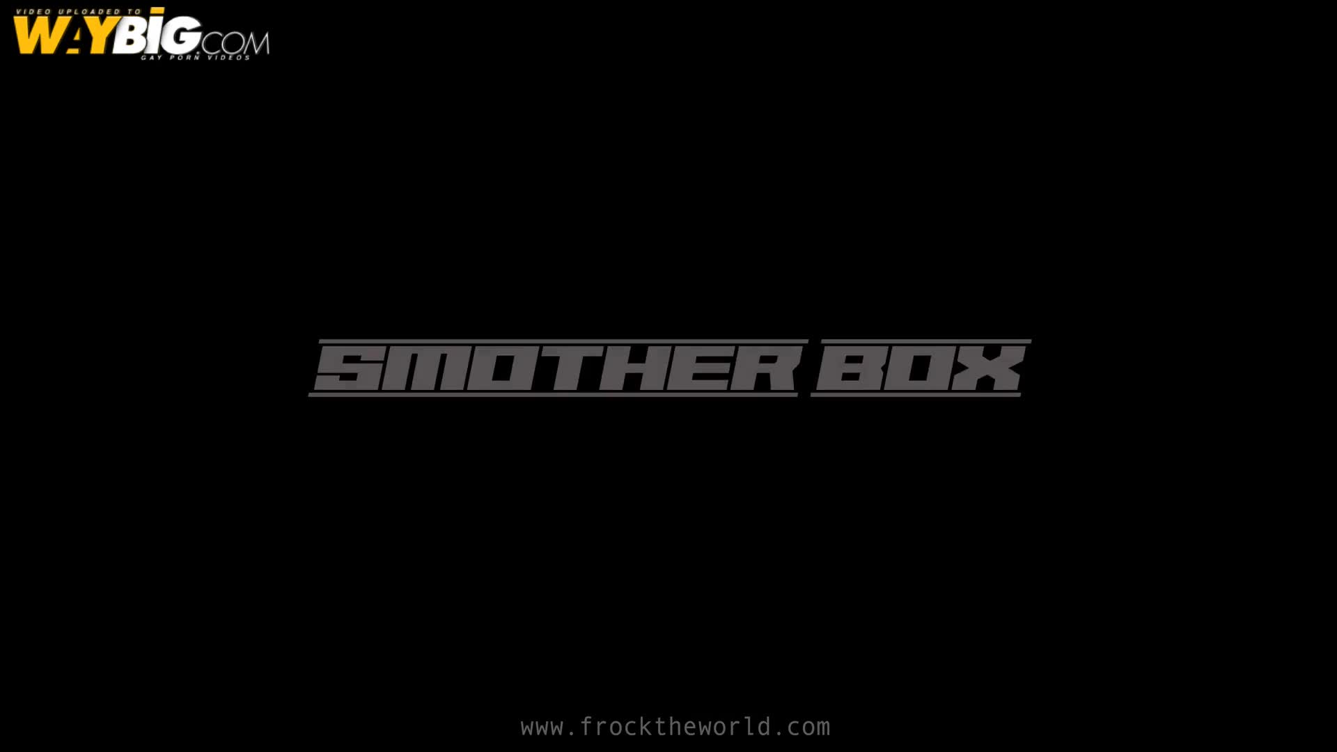 Smother Box (Johnny Bronco, CagedJock & Jake Daniel) - Frock The World