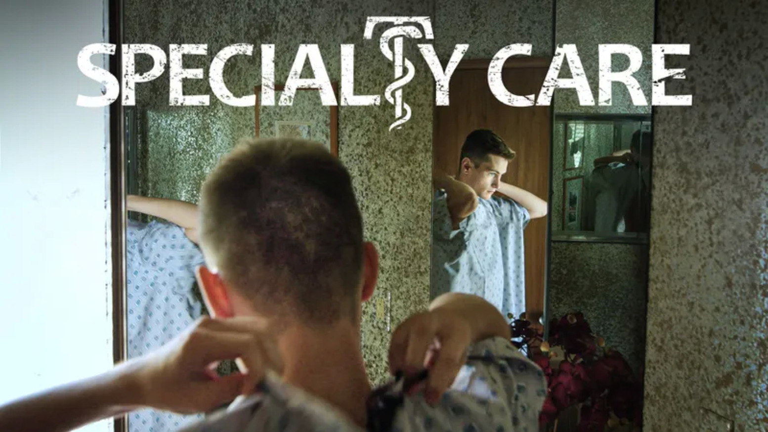 Specialty Care (Brian Bonds & Trevor Harris) - Disruptive Films