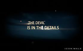 The Devil Is In The Details, Scene #01